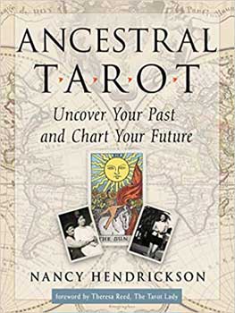 Ancestral Tarot by Nancy Hendrickson