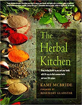 Herbal Kitchen by McBride & Gladstar - Click Image to Close