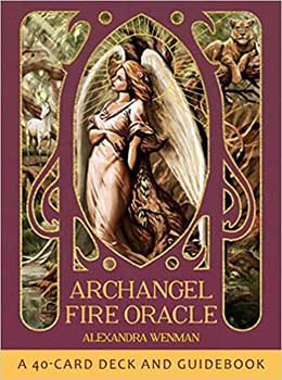 Archangel Fire oracle by Alexandra Wenman